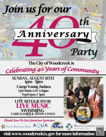 City of Woodcreek 40th Anniversary flyer showing the date August 18th and time of 1 to 5 pm live music and snacks with pool open